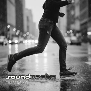 CD Cover der Single "Chasing You" von Soundworka